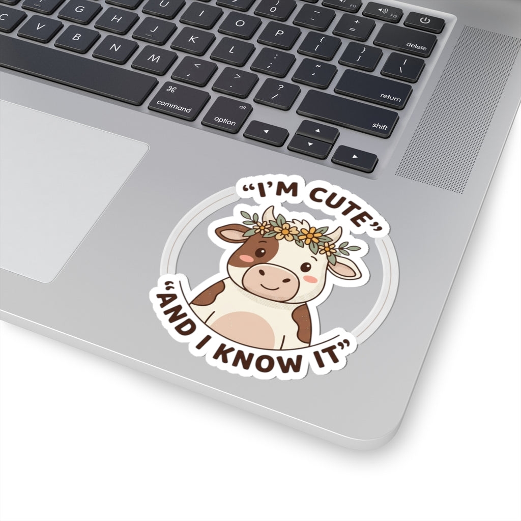 I’m Cute and I Know It Sticker | Kiss-Cut, Cozy Fanwatch Vibe